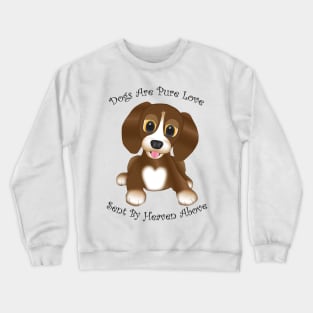 Dogs Are Pure Love Brown Crewneck Sweatshirt